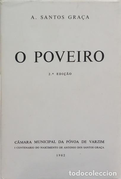 Libri di seconda mano: SANTOS GRA&Ccedil;A. (A.) - O POVEIRO. [2.&ordf; EDI&Ccedil;&Atilde;O]