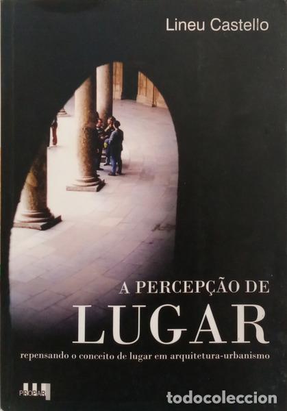 Libri di seconda mano: CASTELLO. (Lineu) - A PERCEP&Ccedil;&Atilde;O DE LUGAR.