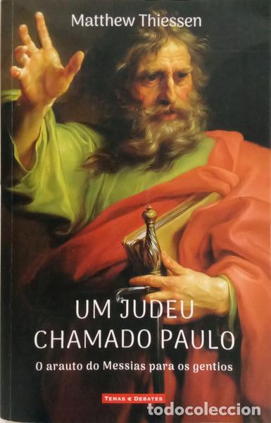 Libri di seconda mano: THIESSEN. (Matthew) - UM JUDEU CHAMADO PAULO: O ARAUTO DO MESSIAS PARA OS GENTIOS. [1.&ordf; EDI&Ccedil;&Atilde;O]