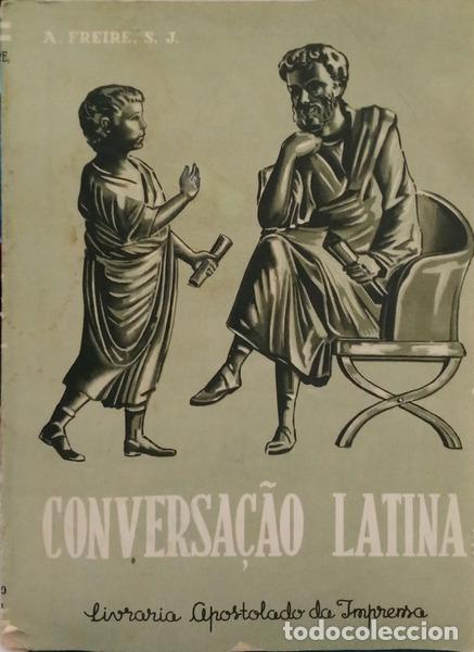 Libri di seconda mano: FREIRE. (Andr&eacute;) - CONVERSA&Ccedil;&Atilde;O LATINA.
