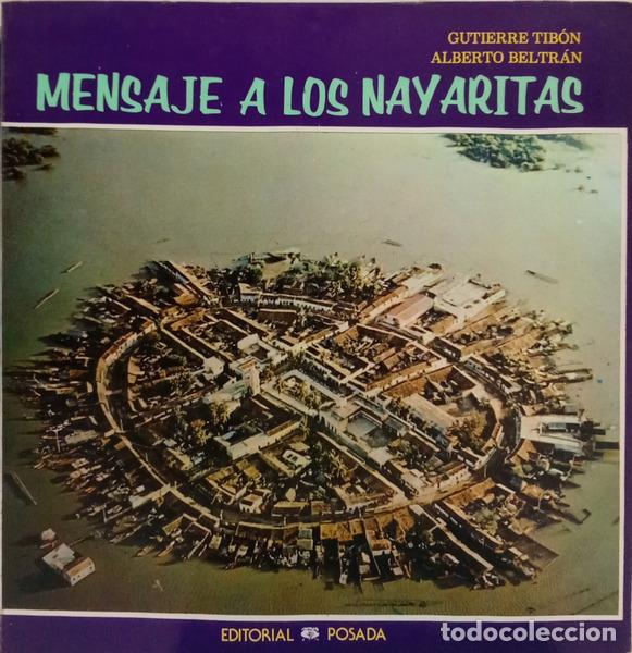 Libri di seconda mano: TIBON. (Gutierre) - MENSAJE A LOS NAYARITAS.