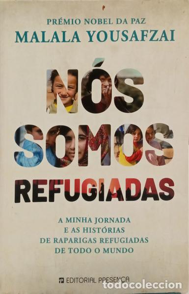 Libri di seconda mano: YOUSAFZAI. (Malala) e Liz Welch. - N&Oacute;S SOMOS REFUGIADAS.