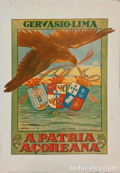 Livros em segunda m&atilde;o: LIMA. (Gervasio) - A PATRIA A&Ccedil;OREANA. [FAC-SIMILE]