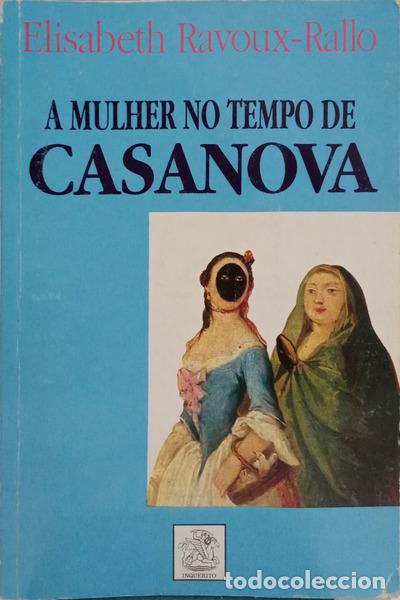 Livros em segunda m&atilde;o: RAVOUX-RALLO. (Elisabeth) - A MULHER NO TEMPO DE CASANOVA.