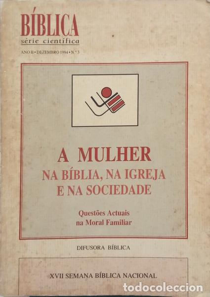 Livros em segunda m&atilde;o: B&Iacute;BLICA, S&Eacute;RIE CIENT&Iacute;FICA, ANO II, DEZEMBRO 1994, N. 3: A MULHER NA B&Iacute;BLIA, NA IGREJA E NA SOCIEDADE