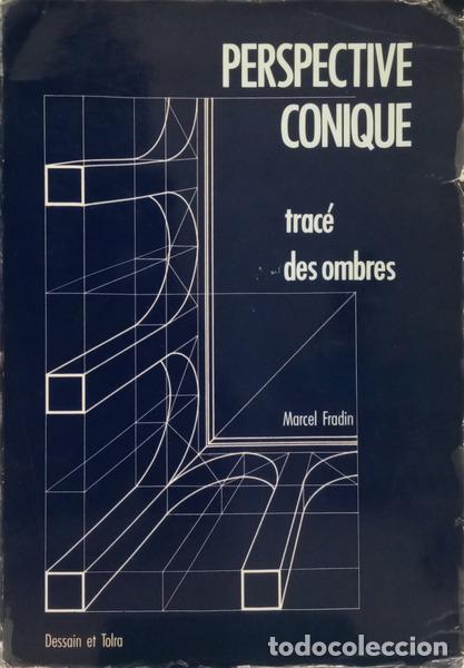 Livros em segunda m&atilde;o: FRADIN. (Marcel) - PERSPECTIVE CONIQUE: TRAC&Eacute; DES OMBRES.