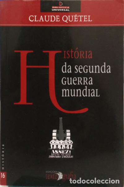 Livros em segunda m&atilde;o: QU&Eacute;TEL. (Claude) - HIST&Oacute;RIA DA SEGUNDA GUERRA MUNDIAL. [1.&ordf; EDI&Ccedil;&Atilde;O]