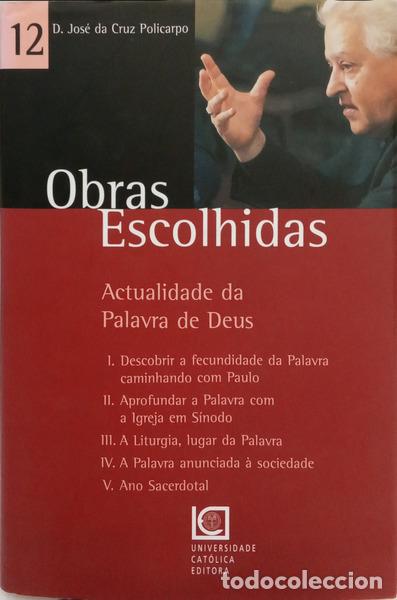 Libros: CRUZ POLICARPO. (Jos&eacute; da) - ACTUALIDADE DA PALAVRA DE DEUS.
