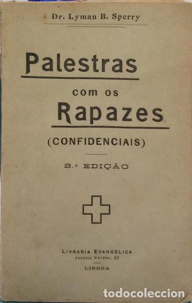 Livros em segunda m&atilde;o: SPERRY. (Lyman B.) - PALESTRAS CONFIDENCIAIS COM OS RAPAZES. [3.&ordf; EDI&Ccedil;&Atilde;O]