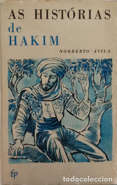Livres: &Aacute;VILA. (Norberto) - AS HIST&Oacute;RIAS DE HAKIM.