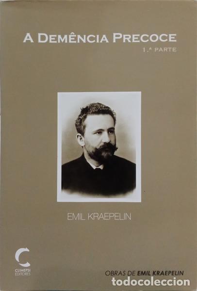 Livres: KRAEPELIN. (Emil) - A DEM&Ecirc;NCIA PRECOCE. [2 VOLS./1.&ordf; EDI&Ccedil;&Atilde;O]