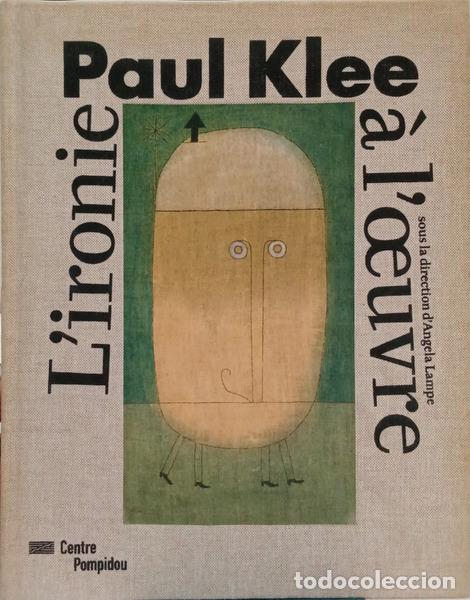 Livres: KLEE. (Paul) - L'IRONIE &Agrave; L'&OElig;UVRE.