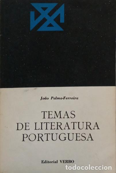 Libri di seconda mano: PALMA-FERREIRA. (Jo&atilde;o) - TEMAS DE LITERATURA PORTUGUESA.