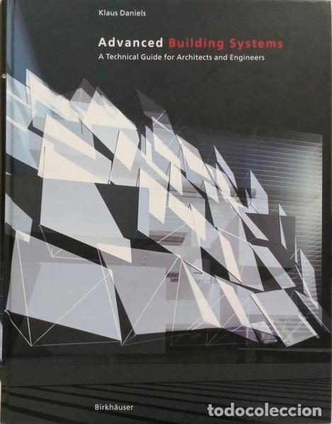 Libri di seconda mano: DANIELS. (Klaus) - ADVANCED BUILDING SYSTEMS.