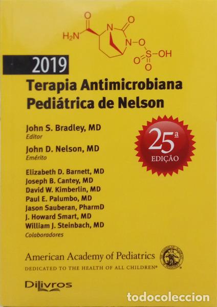 Libri di seconda mano: BRADLEY. (John S.) et al. - TERAPIA ANTIMICROBIANA PEDI&Aacute;TRICA DE NELSON, 2019. [25.&ordf; EDI&Ccedil;&Atilde;O]