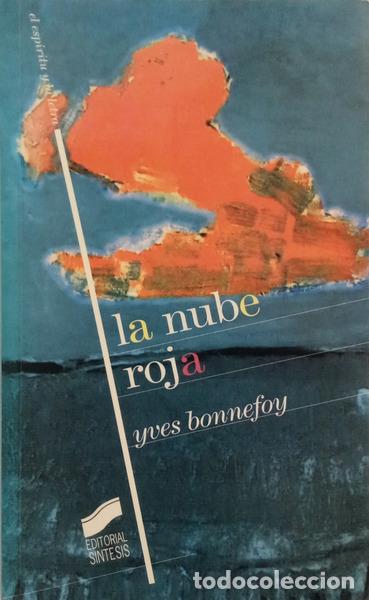 Libri di seconda mano: BONNEFOY. (Yves) - LA NUBE ROJA.