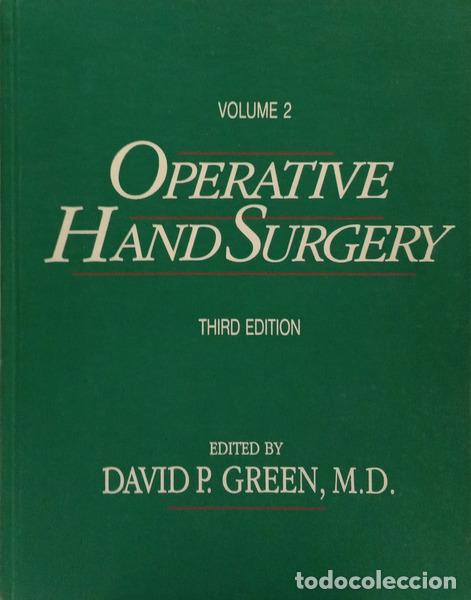 Libri di seconda mano: GREEN. (David P.) e Robert N. Hotchkiss. - OPERATIVE HAND SURGERY. [3.&ordf; EDI&Ccedil;&Atilde;O, 2 VOLS.]