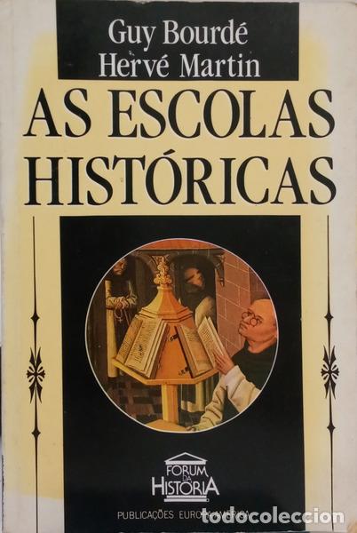Libri di seconda mano: BOURD&Eacute;. (Guy) e Herv&eacute; Martin. - AS ESCOLAS HIST&Oacute;RICAS.