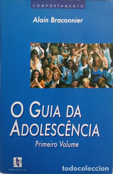 Libri di seconda mano: BRACONNIER. (Alain) - GUIA DA ADOLESC&Ecirc;NCIA. [VOL. I]