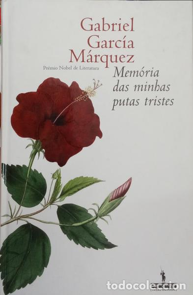 Libri di seconda mano: GARC&Iacute;A M&Aacute;RQUEZ. (Gabriel) - MEM&Oacute;RIA DAS MINHAS PUTAS TRISTES. [1.&ordf; EDI&Ccedil;&Atilde;O]