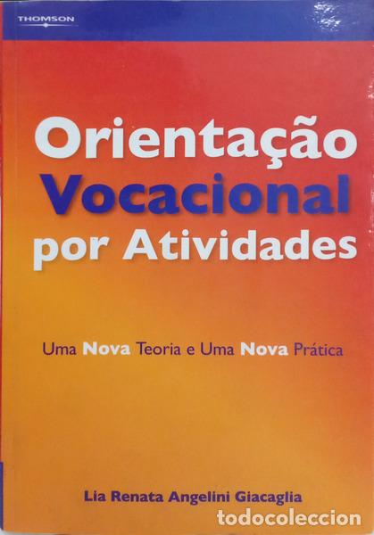 Libri di seconda mano: GIACAGLIA. (Lia Renata Angelini) - ORIENTA&Ccedil;&Atilde;O VOCACIONAL POR ATIVIDADES.