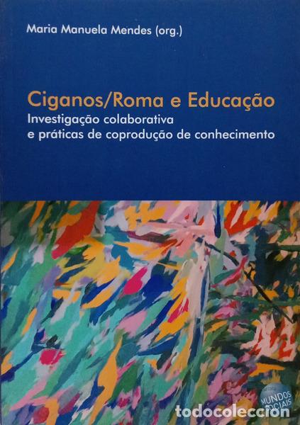 Livros em segunda m&atilde;o: MENDES. (Maria Manuela) - CIGANOS/ROMA E EDUCA&Ccedil;&Atilde;O.