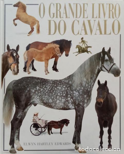 Livros em segunda m&atilde;o: EDWARDS. (Elwyn Hartley) - O GRANDE LIVRO DO CAVALO.