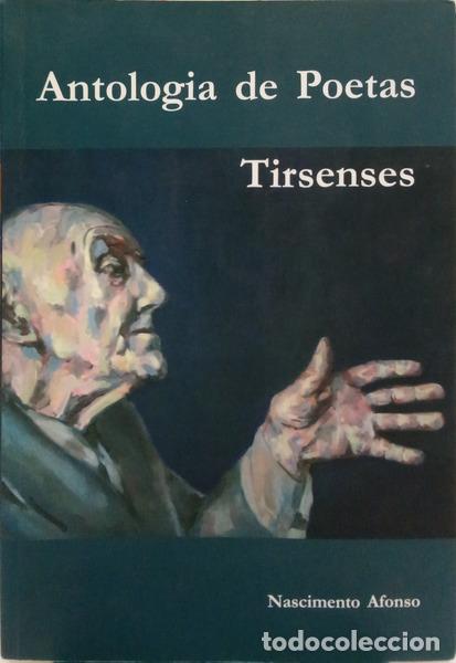 Livros em segunda m&atilde;o: NASCIMENTO AFONSO. - ANTOLOGIA DE POETAS TIRSENSES.
