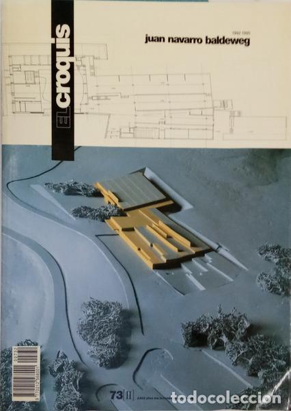 B&uuml;cher: JUAN NAVARRO BALDEWEG 1992-1995, EL CROQUIS N.&ordm; 73 (II), 1995.