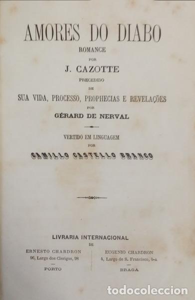 B&uuml;cher: CAZOTTE. (Jacques) e Camilo Castelo Branco. - AMORES DO DIABO.