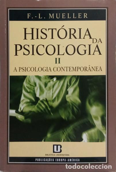 Livres: MUELLER. (F. L.) - A PSICOLOGIA CONTEMPOR&Acirc;NEA. [2.&ordf; EDI&Ccedil;&Atilde;O]