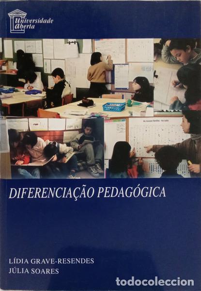 Livres: GRAVE-RESENDES. (L&iacute;dia) e J&uacute;lia Soares. - DIFERENCIA&Ccedil;&Atilde;O PEDAG&Oacute;GICA.