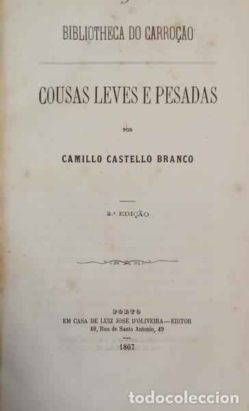 Livres: CASTELO BRANCO. (Camilo) - COUSAS LEVES E PESADAS.