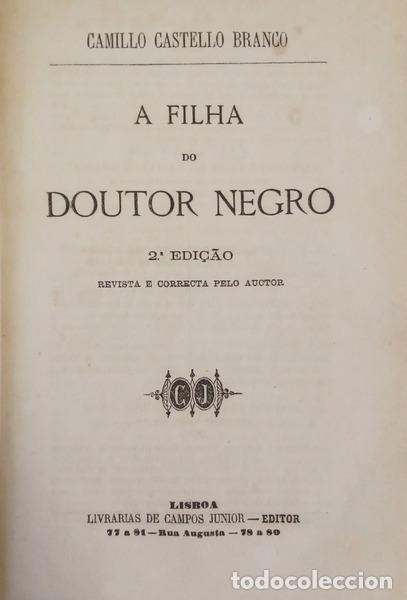 books: CASTELO BRANCO. (Camilo) - A FILHA DO DOUTOR NEGRO.
