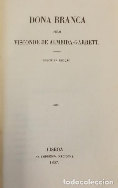 Livres: ALMEIDA GARRETT. (Jo&atilde;o Baptista da Silva Leit&atilde;o de) - DONA BRANCA.