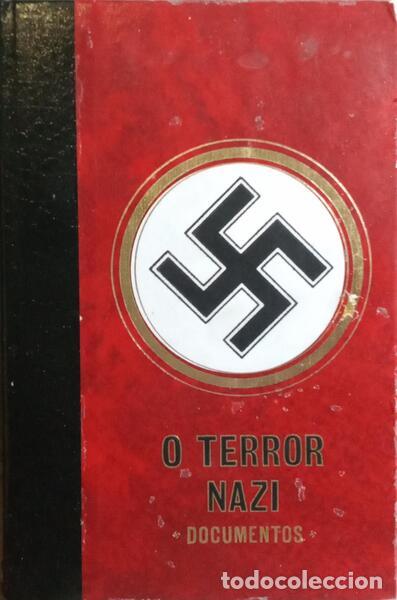 Libros: RICCHEZZA. (Giulio), Philippe Aziz e Jean Dumont. - O TERROR NAZI: DOCUMENTOS. [12 VOLS.]