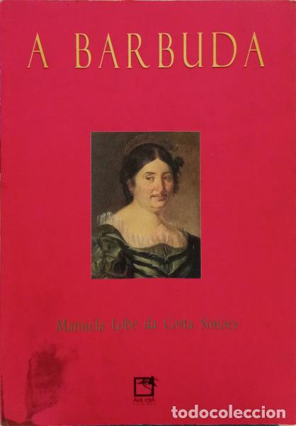 Libros: COSTA SIM&Otilde;ES. (Manuela Lobo da) - A BARBUDA.
