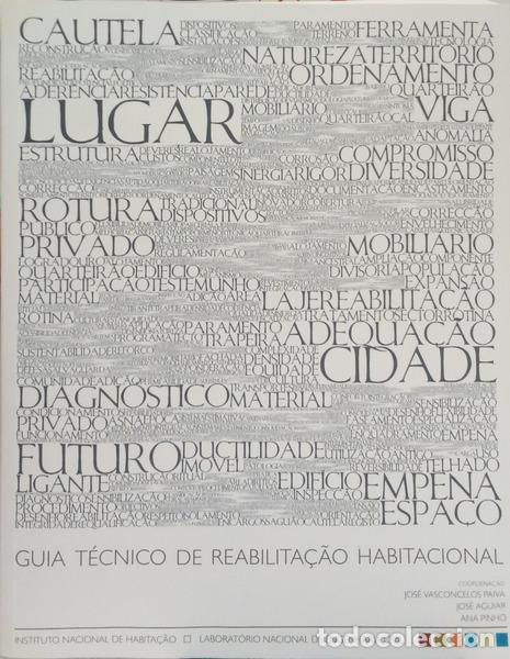 Livres: VASCONCELOS PAIVA. (Jos&eacute;), Jos&eacute; Aguiar e Ana Pinho. - GUIA T&Eacute;CNICO DE REABILITA&Ccedil;&Atilde;O HABITACIONAL. [2