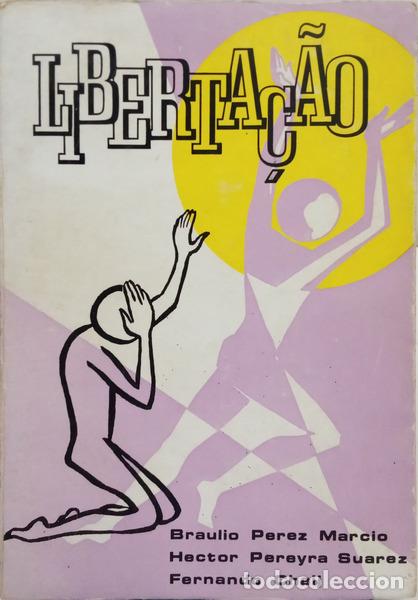Libros: P&Eacute;REZ M&Aacute;RCIO. (Br&aacute;ulio), Heitor Pereyra Su&aacute;rez e Fernando Chaij. - LIBERTA&Ccedil;&Atilde;O, VENCENDO A ANSIEDADE