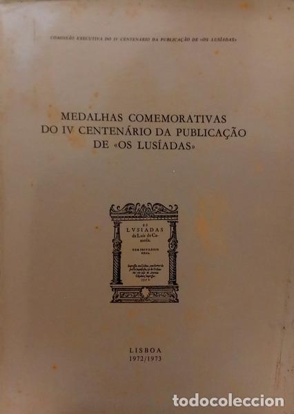 Livres: MEDALHAS COMEMORATIVAS DO IV CENTEN&Aacute;RIO DA PUBLICA&Ccedil;&Atilde;O DE &laquo;OS LUS&Iacute;ADAS&raquo;.