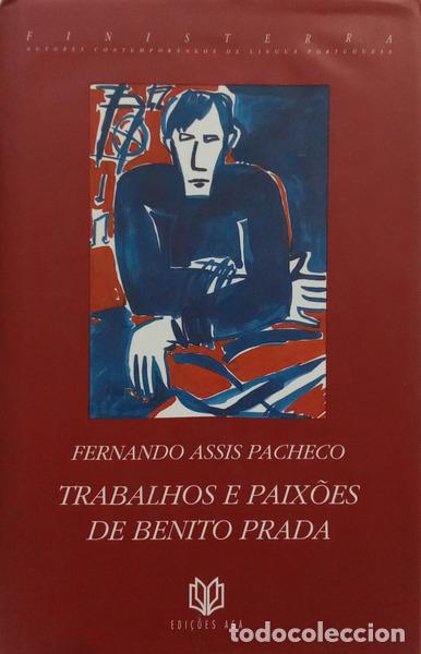 Livres: ASSIS PACHECO. (Fernando) - TRABALHOS E PAIX&Otilde;ES DE BENITO PRADA.
