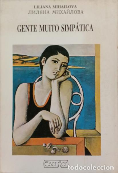 Livres: MIHAILOVA. (Liliana) - GENTE MUITO SIMP&Aacute;TICA.