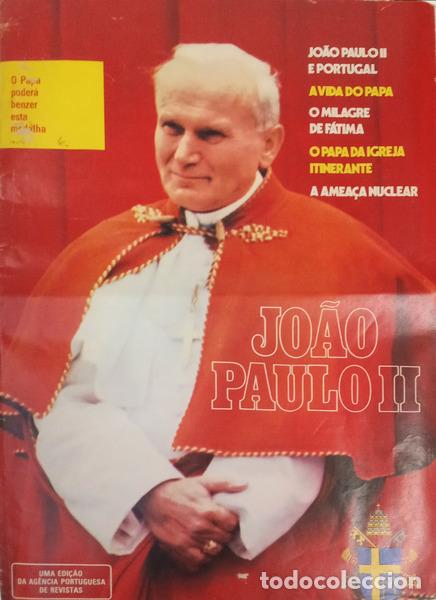 Livres: ARA&Uacute;JO. (Miguel de) - JO&Atilde;O PAULO II E PORTUGAL, A VIDA DO PAPA, O MILAGRE DE F&Aacute;TIMA, O PAPA DA IGREJ