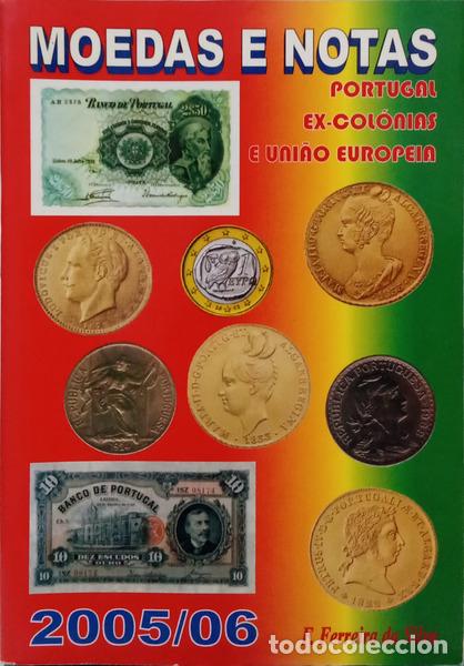 B&uuml;cher: FERREIRA DA SILVA. (F.) - CAT&Aacute;LOGO DE MOEDAS E NOTAS PORTUGUESAS E DA UNI&Atilde;O EUROPEIA: C&Eacute;DULAS, MOEDA