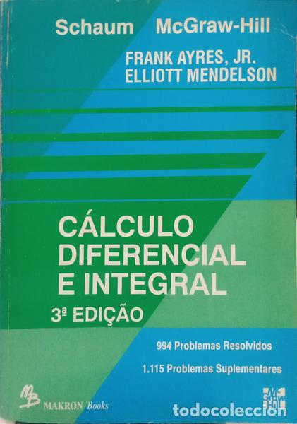 books: AYRES. (Frank) e Elliott Mendelson. - C&Aacute;LCULO DIFERENCIAL E INTEGRAL. [3.&ordf; EDI&Ccedil;&Atilde;O]