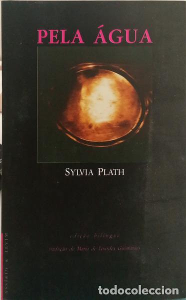 Libros: PLATH. (Sylvia) - PELA &Aacute;GUA. - Foto 1