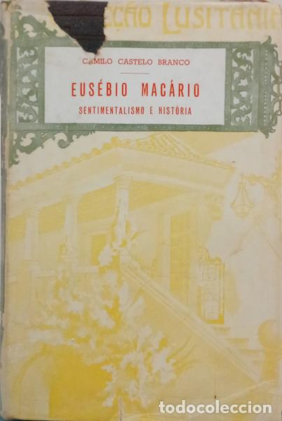 books: CASTELO BRANCO. (Camilo) - SENTIMENTALISMO E HIST&Oacute;RIA. [2 VOLS.]