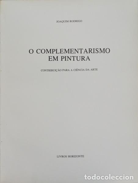 Libros: RODRIGO. (Joaquim) - O COMPLEMENTARISMO EM PINTURA. - Foto 2