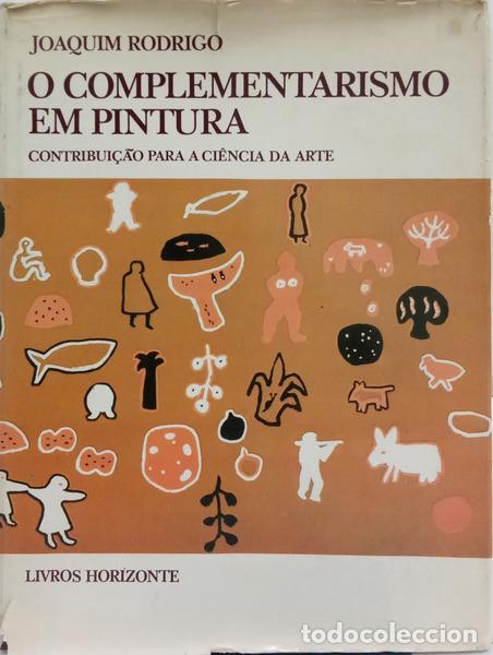 Livres: RODRIGO. (Joaquim) - O COMPLEMENTARISMO EM PINTURA.