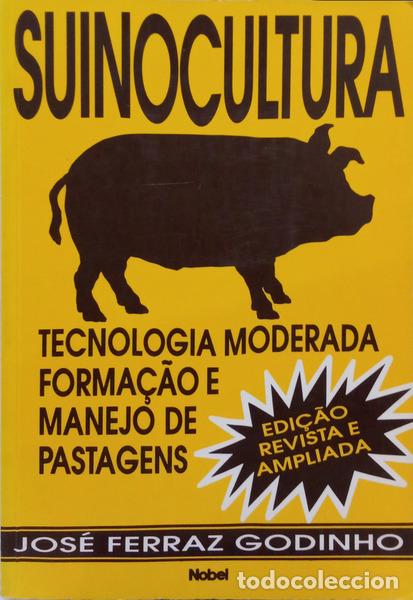 Livres: FERRAZ GODINHO. (Jos&eacute;) - SUINOCULTURA.